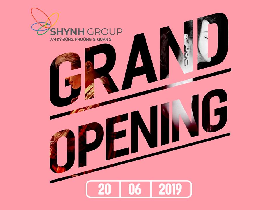 grand opening shynh group